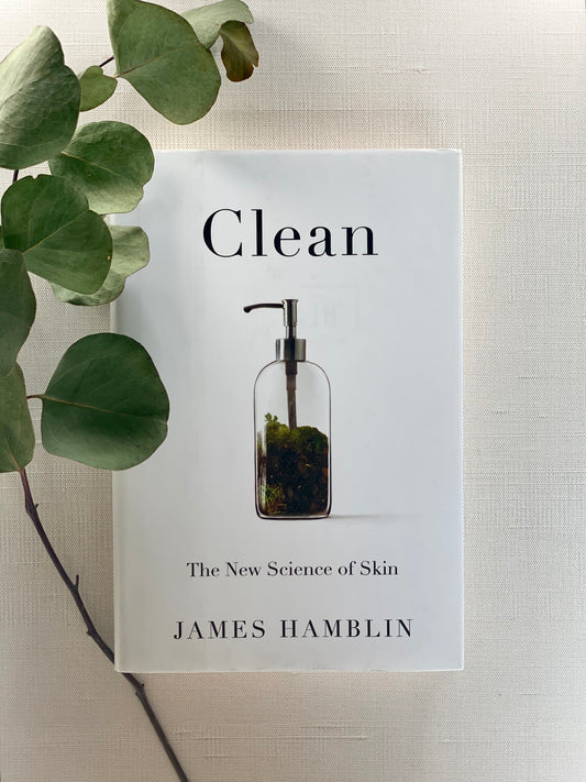 Clean: The New Science of Skin